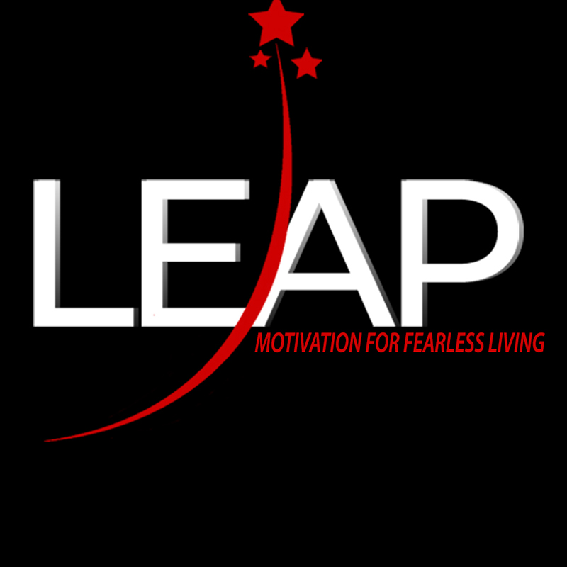 LEAP: Motivation for Fearless Living by Liltera R. Williams