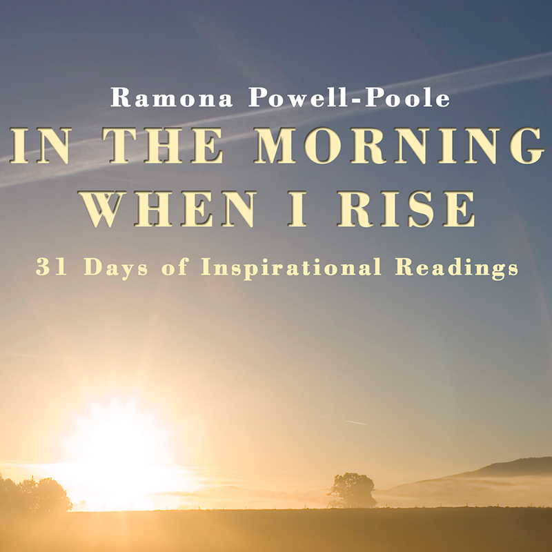 In the Morning When I Rise: 31 Days of Inspirational Readings