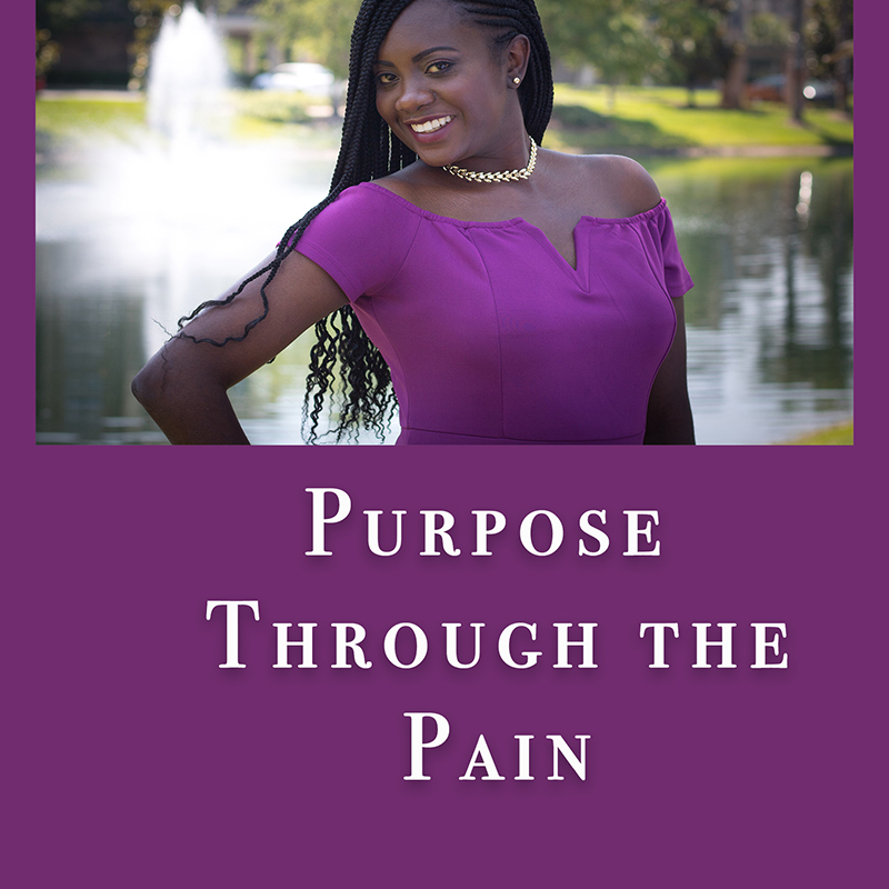 Purpose Through The Pain by Georgia Lawrence
